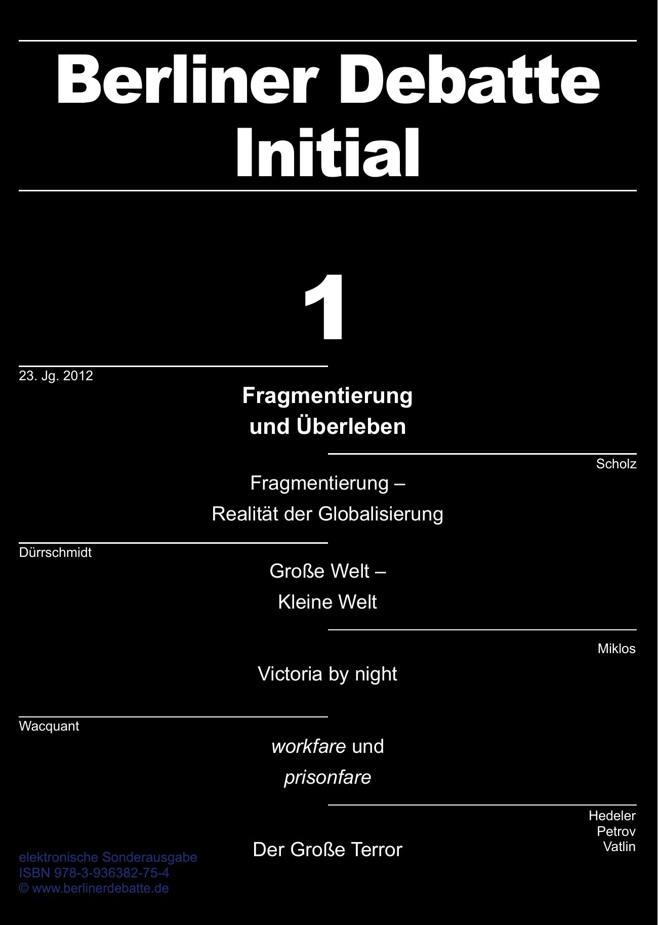 Fragmentierung und Überleben